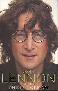 bokomslag John Lennon: The Life