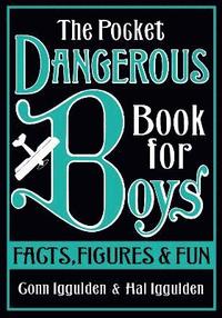 bokomslag The Pocket Dangerous Book for Boys