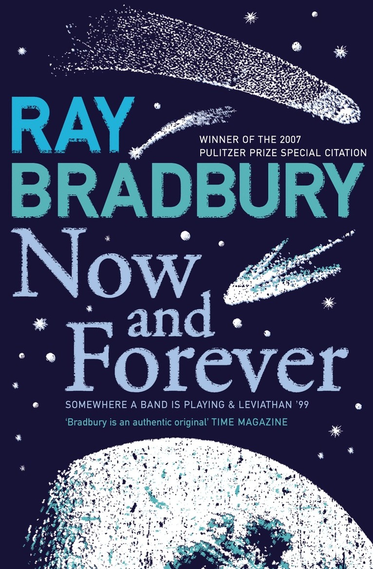 Ray Bradbury - Now and Forever, Häftad