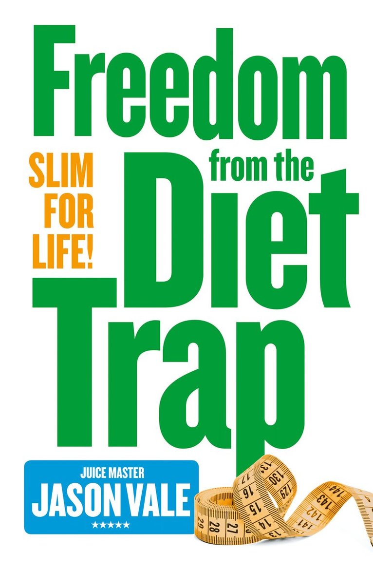 Jason Vale - Freedom from the Diet Trap, Häftad
