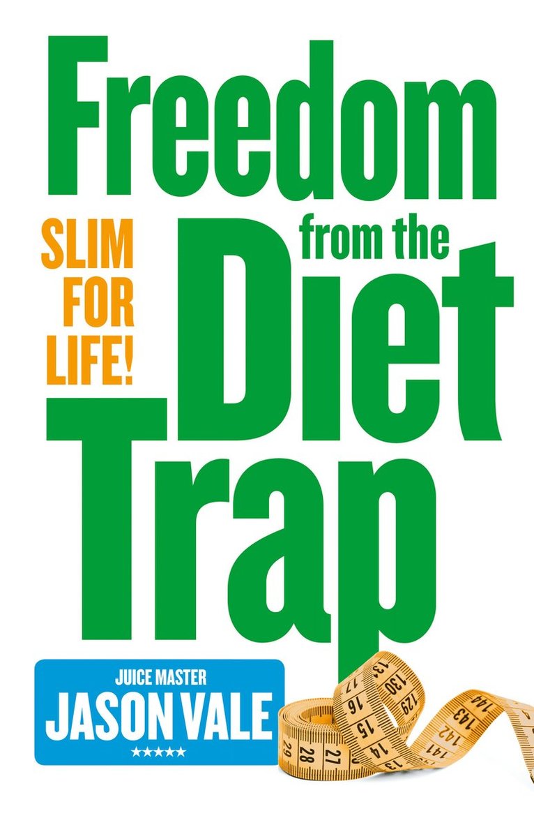 Freedom from the Diet Trap 1