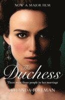 Amanda Foreman - The Duchess: Georgiana, Duchess of Devonshire. Amanda Foreman, Häftad
