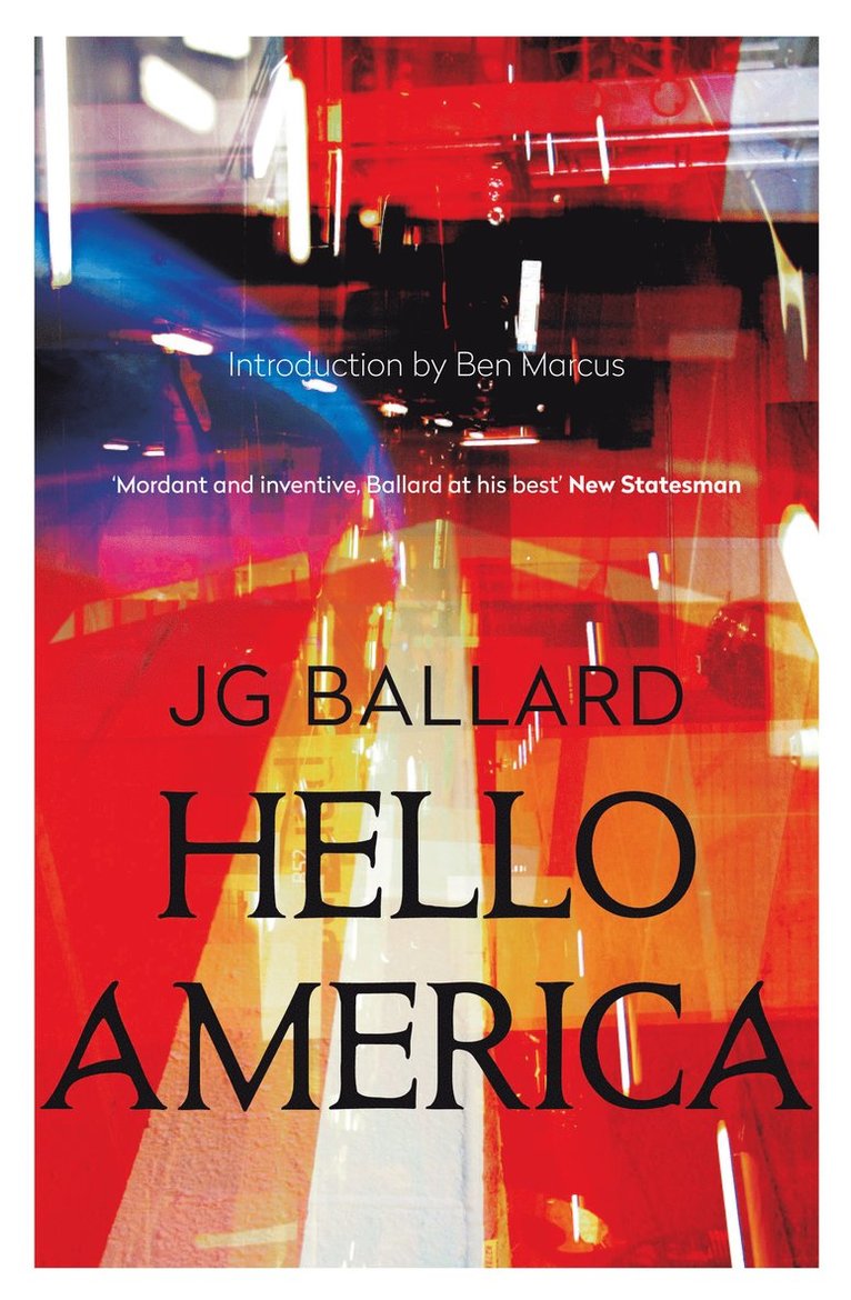J. G. Ballard - Hello America, Häftad