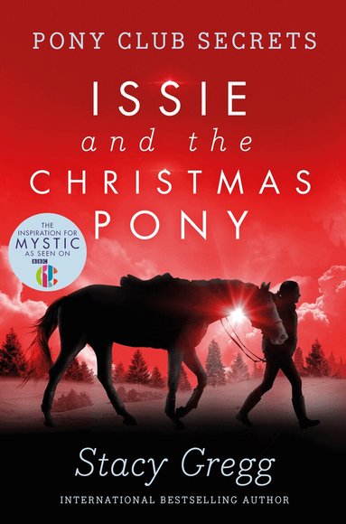 Stacy Gregg - Issie and the Christmas Pony, Häftad