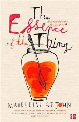 Madeleine St. John - Essence of the Thing, Häftad