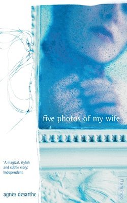 Five Photos of My Wife
