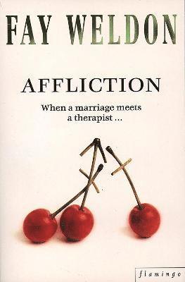 Fay Weldon - Affliction, Häftad