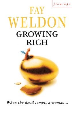 Fay Weldon - Growing Rich, Häftad