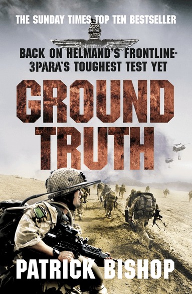 Patrick Bishop - Ground Truth, Häftad
