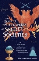bokomslag The Element Encyclopedia of Secret Societies