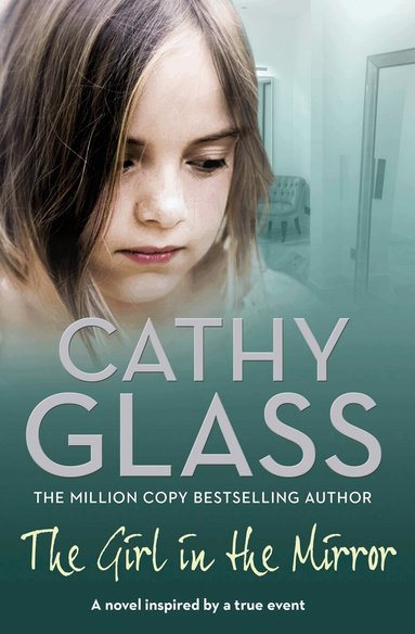 Cathy Glass - Girl in the Mirror, Häftad