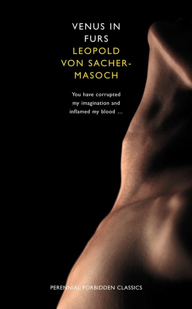 Leopold von Sacher-Masoch - Venus in Furs, Häftad