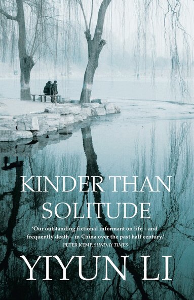 Yiyun Li - Kinder Than Solitude, Häftad