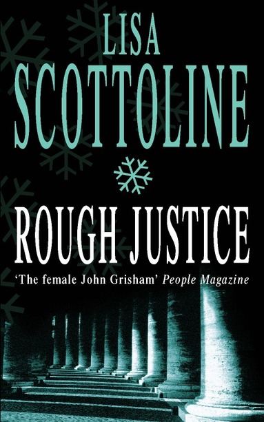 Lisa Scottoline - Rough Justice, Häftad