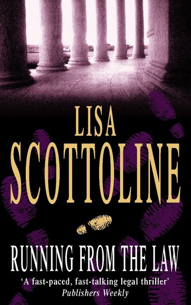 Lisa Scottoline - Running from the Law, Häftad
