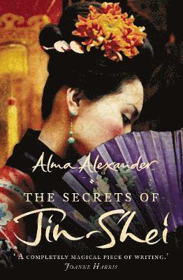 Alma Alexander - Secrets of Jin-Shei, Häftad