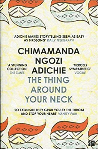 Chimamanda Ngozi Adichie, Chimamanda Ngozi Adichie - Thing Around Your Neck, Häftad