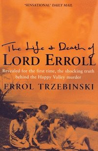 bokomslag The Life and Death of Lord Erroll