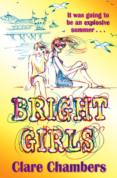 Clare Chambers - Bright Girls, Häftad