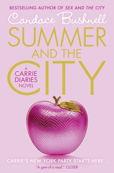 Candace Bushnell - Summer and the City, Häftad