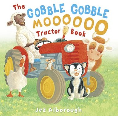 bokomslag The Gobble Gobble Moooooo Tractor Book