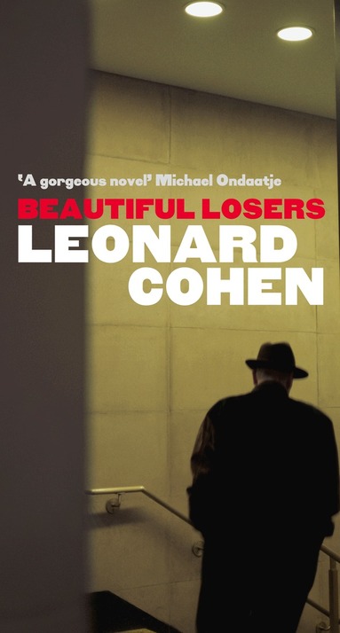 Leonard Cohen - Beautiful Losers, Häftad