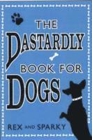 bokomslag The Dastardly Book for Dogs