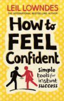 bokomslag How to Feel Confident
