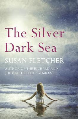 Susan Fletcher - Silver Dark Sea, Häftad