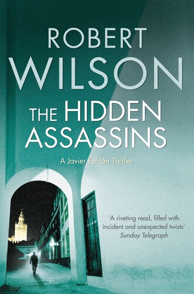 Robert Wilson - Hidden Assassins, Häftad