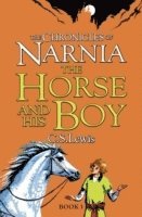 bokomslag The Horse and His Boy (The Chronicles of Narnia, Book 3)