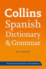 bokomslag Collins Spanish Dictionary and Grammar