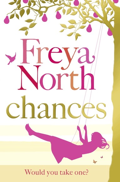 Freya North - Chances, Häftad