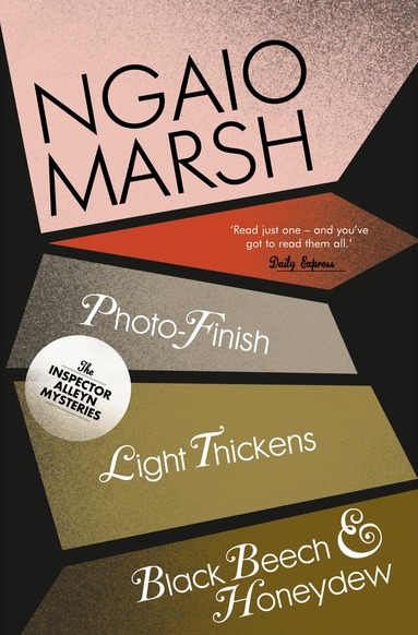 Ngaio Marsh - Photo-Finish / Light Thickens / Black Beech and Honeydew, Häftad