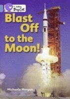 bokomslag Blast Off to the Moon