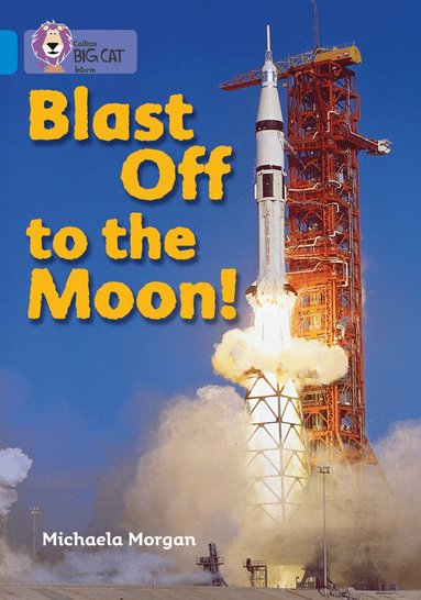 Michaela Morgan - Blast Off to the Moon, Häftad