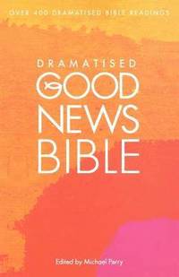 bokomslag Dramatised Good News Bible