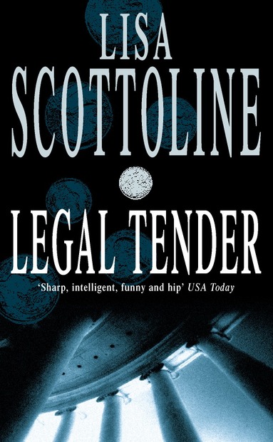 Lisa Scottoline - Legal Tender, Häftad