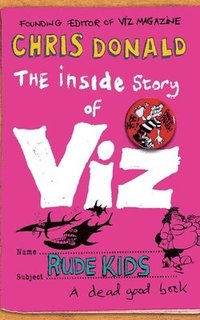 bokomslag The Inside Story of Viz