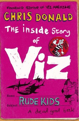 Chris Donald - Inside Story of Viz, Häftad