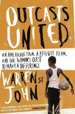 Warren St. John - Outcasts United, Häftad
