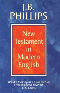 bokomslag J. B. Phillips New Testament in Modern English