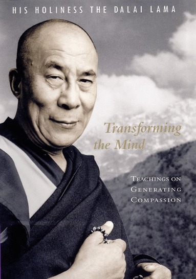 His Holiness the Dalai Lama - Transforming the Mind, Häftad
