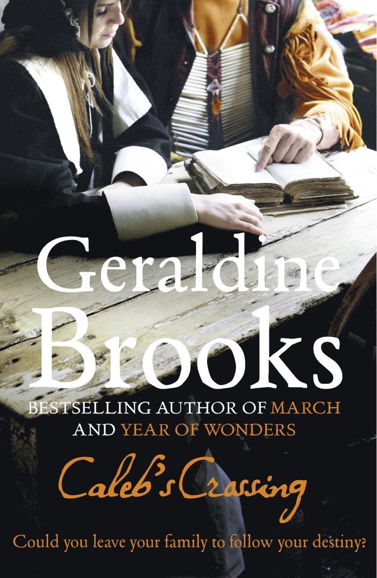 Geraldine Brooks - Caleb’s Crossing, Häftad