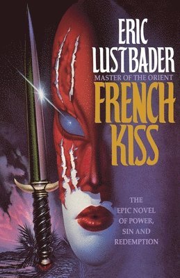 Eric Lustbader, Eric Van Lustbader - French Kiss, Häftad