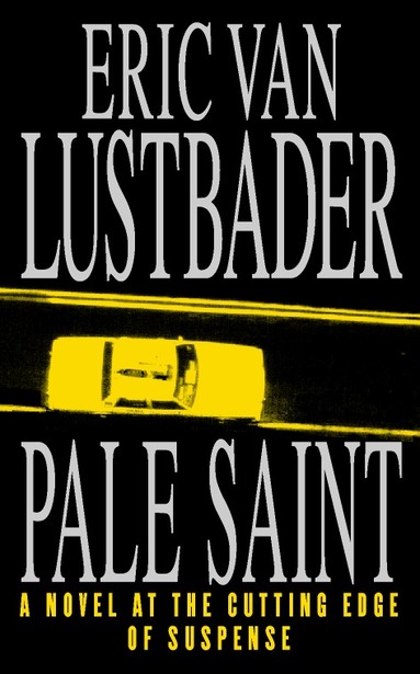 Eric Van Lustbader - Pale Saint, Häftad