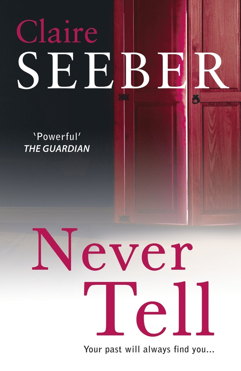Claire Seeber - Never Tell, Häftad