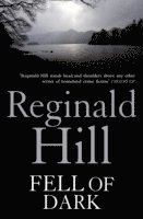 Reginald Hill - Fell of Dark, Häftad