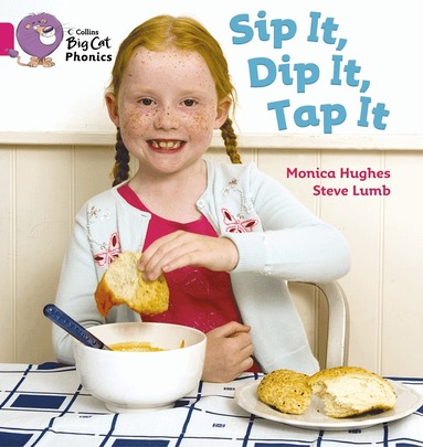 Monica Hughes, Steve Lumb - Sip It, Dip It, Tap It, Häftad