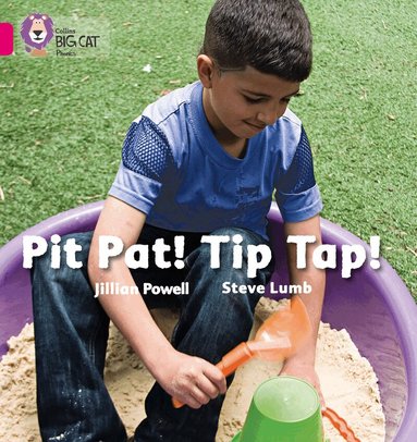 Jillian Powell, Steve Lumb - Pit Pat! Tip Tap!, Häftad